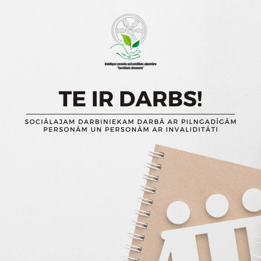 AICINĀM DARBĀ UZ NENOTEIKTU LAIKU SOCIĀLO DARBINIEKU DARBAM AR PILNGADĪGAJIEM UN PERSONĀM AR INVALIDITĀTI ALSUNGĀ, GUDENIEKOS, ĒDOLĒ UN ĪVANDĒ